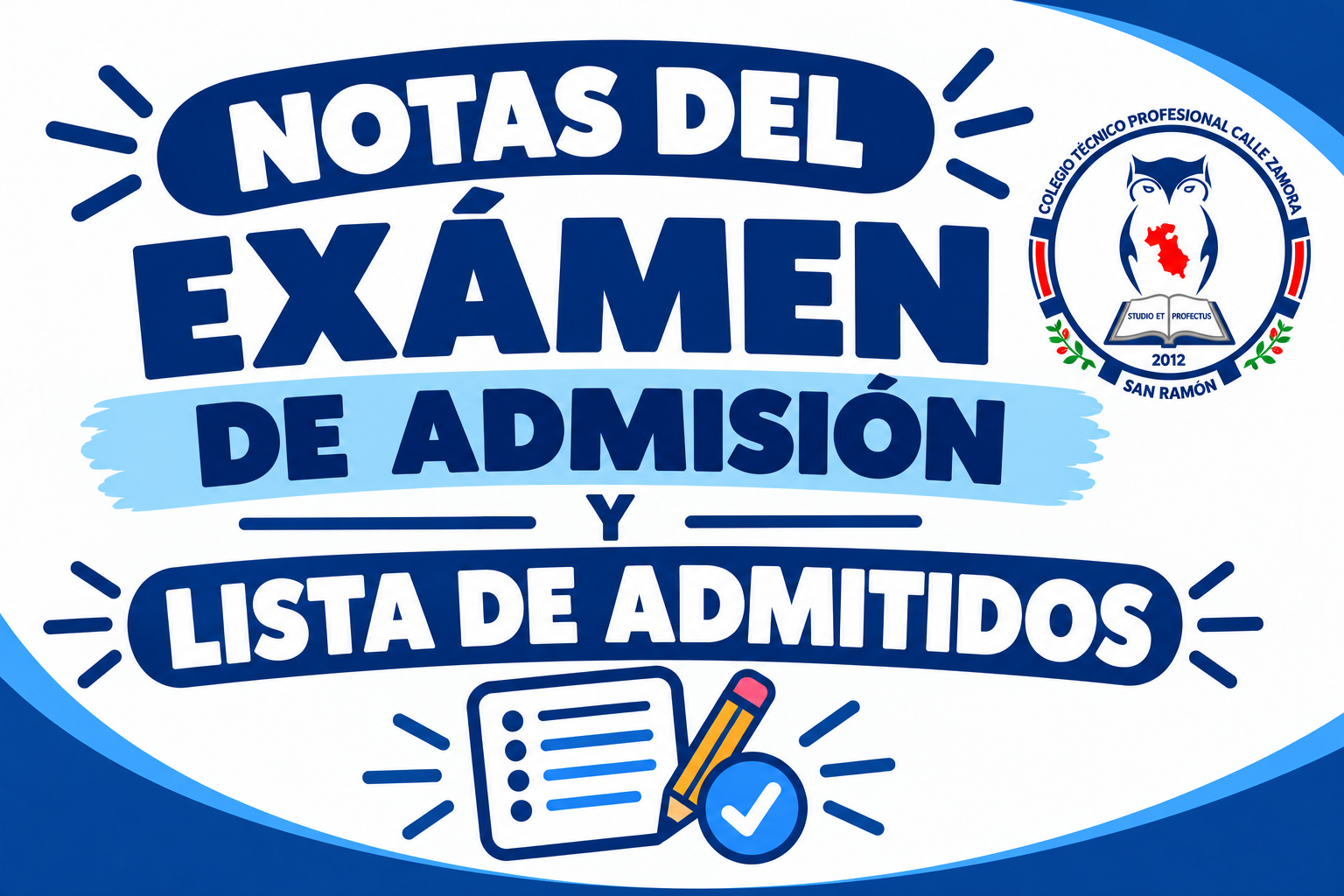 Nota de la Prueba Admisión y Lista de Admitidos séptimo 2027
